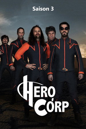 Hero Corp 3. évad (2013-10-13) poszter