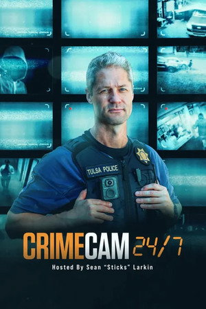 CrimeCam 24-7 3. évad (2024-07-05) poszter