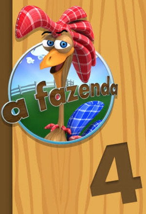 A Fazenda 4. évad (2011-07-18) poszter