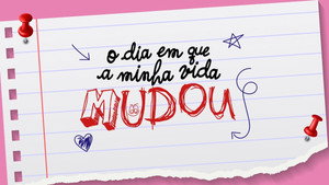 O Dia em Que a Minha Vida Mudou kép