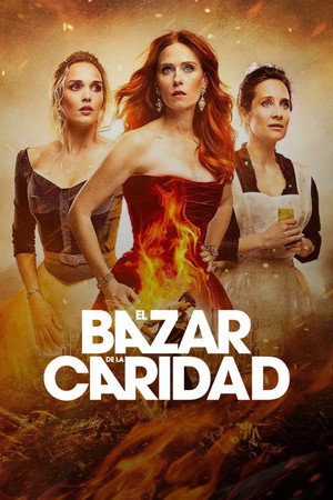 Le Bazar de la Charité - A jótékonysági vásár poszter