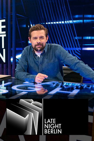 Late Night Berlin 1. évad (2018-03-12) poszter