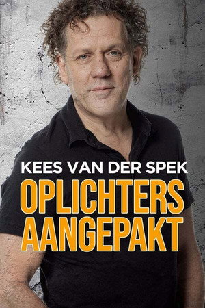 Kees van der Spek: Oplichters aangepakt 1. évad (2019-10-29) poszter
