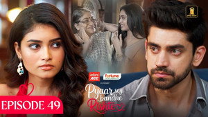 Pyaar Sey Bandhe Rishte 1. évad Ep.49 49. epizód