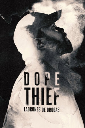 Dope Thief poszter