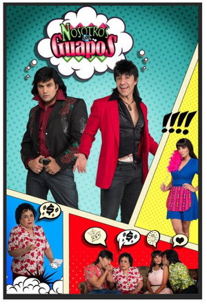 Nosotros los Guapos 1. évad (2016-08-19) poszter