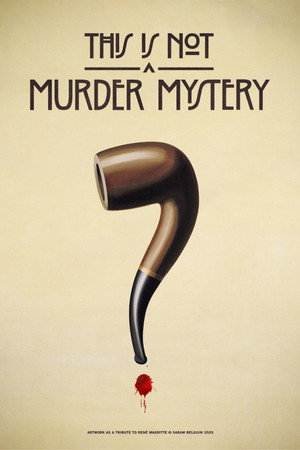 This Is Not a Murder Mystery poszter