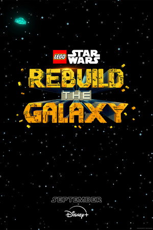 Lego Star Wars: Újjáépíteni a Galaxist poszter