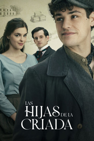 Las hijas de la criada 1. évad (2025-11-30) poszter