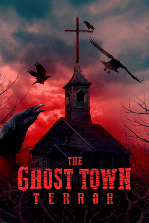 The Ghost Town Terror 2. évad (2023-09-28) poszter