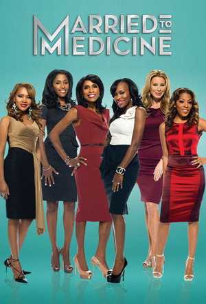 Married to Medicine 1. évad (2013-03-24) poszter
