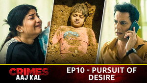 Crimes Aaj Kal 1. évad Ep.10 10. epizód