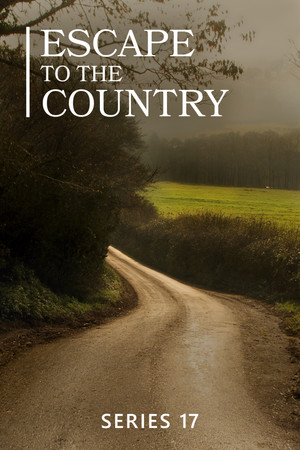 Escape to the Country 17. évad (2016-09-06) poszter