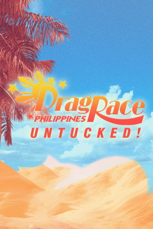 Drag Race Philippines Untucked! 2. évad (2023-08-02) poszter