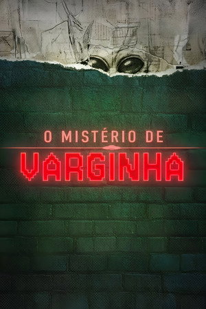 O Mistério de Varginha 1. évad (2026-01-06) poszter