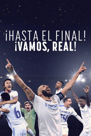 Real Madrid: A végsőkig poszter