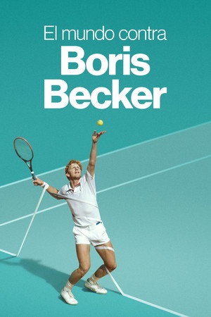 Boom! Boom! A világ Boris Becker ellen poszter