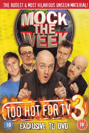 Mock the Week Too Hot for TV 3. évad () poszter