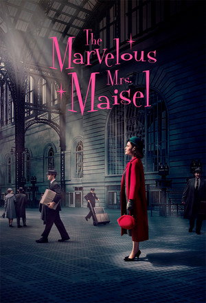 A káprázatos Mrs. Maisel poszter