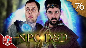 Epic NPC Man: Dungeons & Dragons 3. évad Ep.76 76. epizód