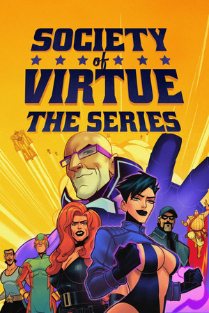 Sociedade da Virtude: A Série poszter