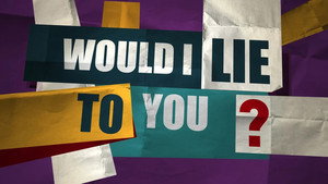 Would I Lie to You? kép