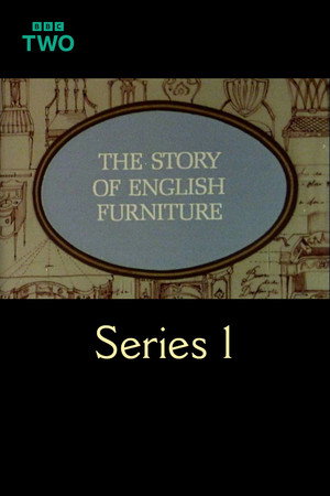 The Story of English Furniture 1. évad (1978-11-01) poszter