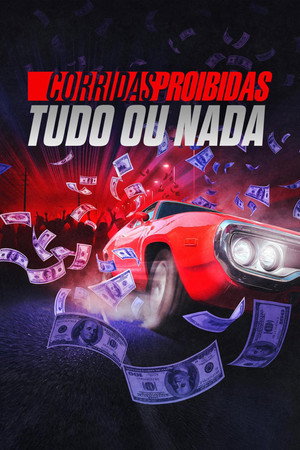 Street Outlaws: Mega Cash Days poszter