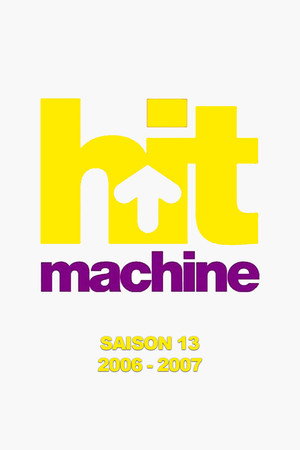 Hit Machine 13. évad (2006-09-02) poszter
