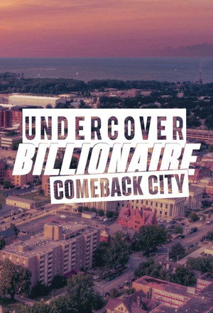 Undercover Billionaire: Comeback City poszter