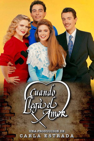 Cuando llega el amor 1. évad (1990-01-01) poszter