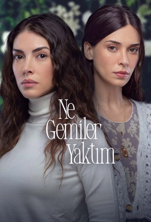 Ne Gemiler Yaktım poszter