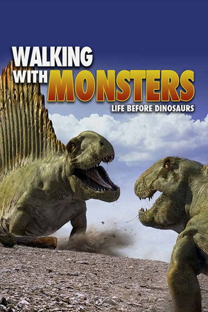 Walking with Monsters 1. évad (2005-11-05) poszter
