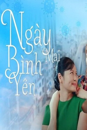 Ngày mai bình yên poszter