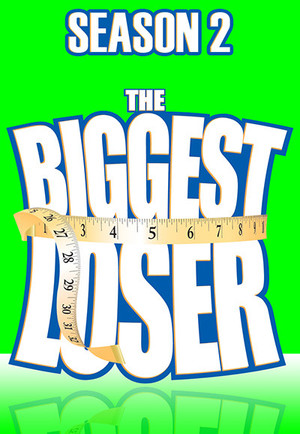 The Biggest Loser 2. évad (2005-09-13) poszter