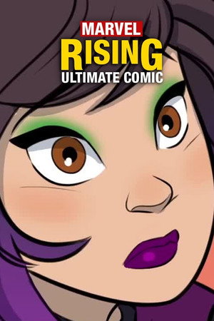 Marvel Rising: Initiation 2. évad (2018-09-07) poszter