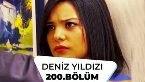 Deniz Yıldızı 1. évad Ep.200 200. epizód