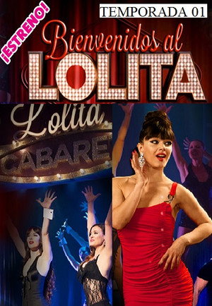 Bienvenidos al Lolita 1. évad (2014-01-07) poszter