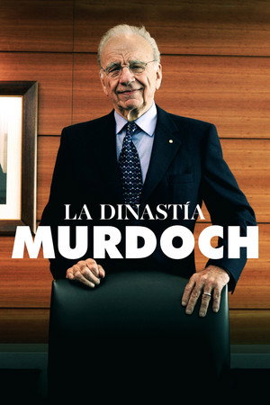 The Rise of the Murdoch Dynasty poszter