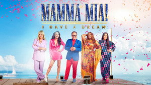 Mamma Mia! I Have A Dream kép