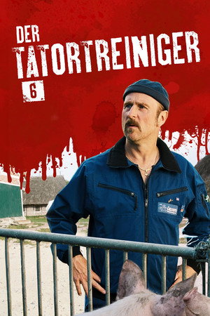 Der Tatortreiniger 6. évad (2016-12-14) poszter