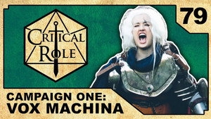 Critical Role 1. évad Ep.79 79. epizód