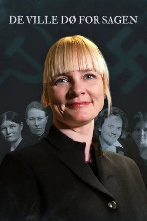 De ville dø for sagen poszter