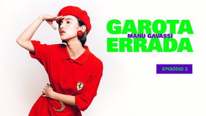 Garota Errada 1. évad Ep.2 2. epizód