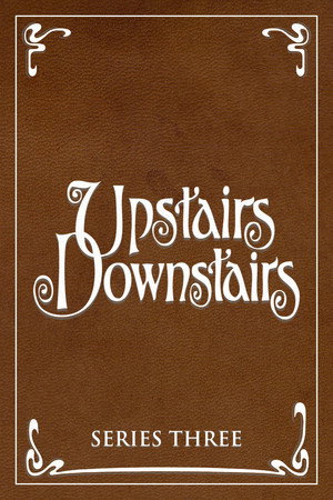 Upstairs, Downstairs 3. évad (1973-10-27) poszter