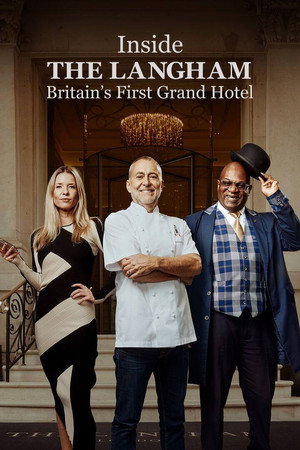 Inside the Langham: Britain's First Grand Hotel poszter