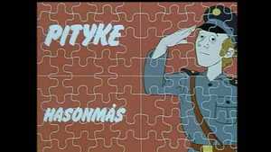 Pityke Season 1 Ep.8 Hasonmás