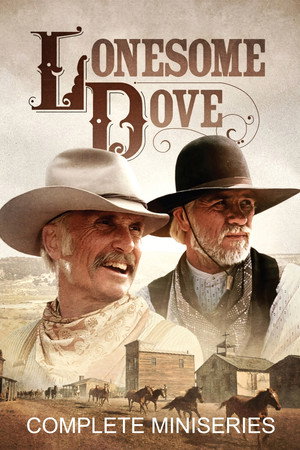 Texasi krónikák: Lonesome Dove Minisorozat (1989-02-05) poszter