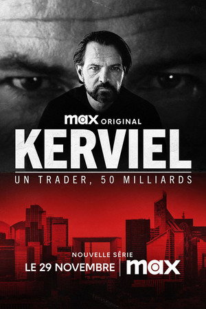 Kerviel : Un trader, 50 milliards poszter