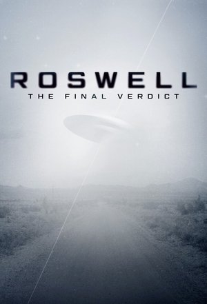 Roswell: The Final Verdict poszter
